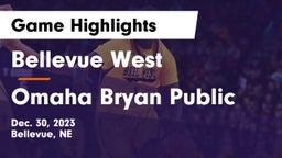 Bellevue West  vs Omaha Bryan Public  Game Highlights - Dec. 30, 2023