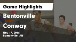 Bentonville  vs Conway  Game Highlights - Nov 17, 2016