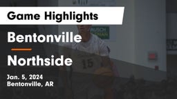 Bentonville  vs Northside  Game Highlights - Jan. 5, 2024
