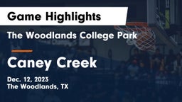 The Woodlands College Park  vs Caney Creek  Game Highlights - Dec. 12, 2023