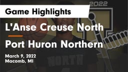 L'Anse Creuse North  vs Port Huron Northern  Game Highlights - March 9, 2022