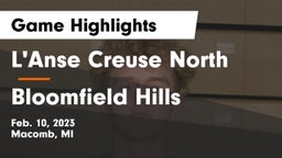 L'Anse Creuse North  vs Bloomfield Hills  Game Highlights - Feb. 10, 2023