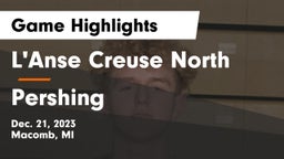 L'Anse Creuse North  vs Pershing  Game Highlights - Dec. 21, 2023