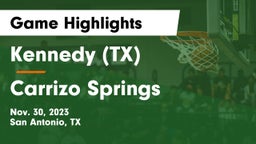  Kennedy  (TX) vs Carrizo Springs Game Highlights - Nov. 30, 2023