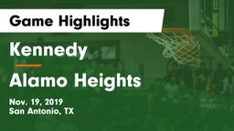 Kennedy  vs Alamo Heights  Game Highlights - Nov. 19, 2019