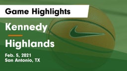 Kennedy  vs Highlands  Game Highlights - Feb. 5, 2021