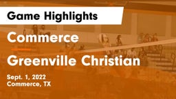 Commerce  vs Greenville Christian Game Highlights - Sept. 1, 2022