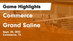 Commerce  vs Grand Saline  Game Highlights - Sept. 20, 2022