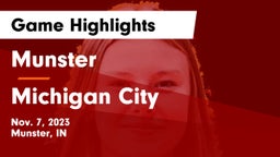 Munster  vs Michigan City  Game Highlights - Nov. 7, 2023