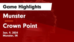 Munster  vs Crown Point  Game Highlights - Jan. 9, 2024