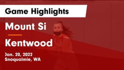 Mount Si  vs Kentwood  Game Highlights - Jan. 20, 2022