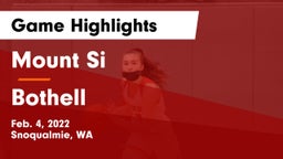 Mount Si  vs Bothell  Game Highlights - Feb. 4, 2022
