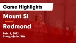 Mount Si  vs Redmond  Game Highlights - Feb. 1, 2022