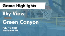 Sky View  vs Green Canyon  Game Highlights - Feb. 15, 2023