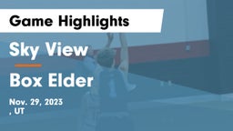 Sky View  vs Box Elder  Game Highlights - Nov. 29, 2023