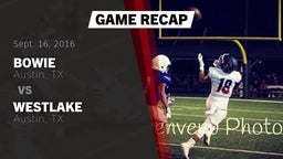 Recap: Bowie  vs. Westlake  2016