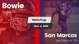 Matchup: Bowie vs. San Marcos  2016