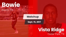 Matchup: Bowie vs. Vista Ridge  2017