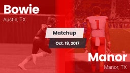 Matchup: Bowie  vs. Manor  2017