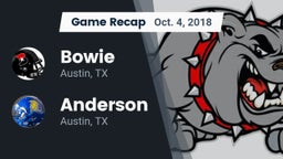 Recap: Bowie  vs. Anderson  2018