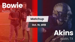Matchup: Bowie  vs. Akins  2018