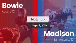 Matchup: Bowie  vs. Madison  2019
