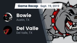 Recap: Bowie  vs. Del Valle  2019