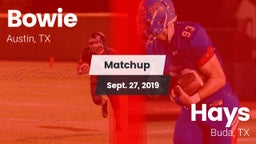 Matchup: Bowie  vs. Hays  2019