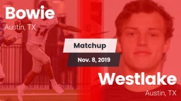 Matchup: Bowie  vs. Westlake  2019