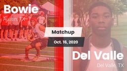 Matchup: Bowie  vs. Del Valle  2020