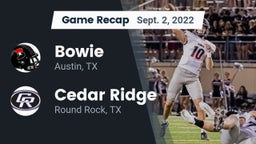 Recap: Bowie  vs. Cedar Ridge  2022