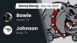 Recap: Bowie  vs. Johnson  2023