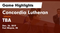 Concordia Lutheran  vs TBA Game Highlights - Dec. 26, 2019