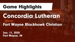 Concordia Lutheran  vs Fort Wayne Blackhawk Christian Game Highlights - Jan. 11, 2020