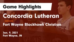 Concordia Lutheran  vs Fort Wayne Blackhawk Christian Game Highlights - Jan. 9, 2021