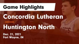 Concordia Lutheran  vs Huntington North  Game Highlights - Dec. 21, 2021