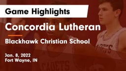 Concordia Lutheran  vs Blackhawk Christian School Game Highlights - Jan. 8, 2022