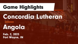 Concordia Lutheran  vs Angola  Game Highlights - Feb. 2, 2023