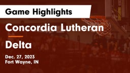 Concordia Lutheran  vs Delta  Game Highlights - Dec. 27, 2023
