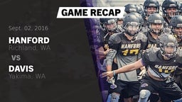 Recap: Hanford  vs. Davis  2016