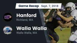 Recap: Hanford  vs. Walla Walla  2018