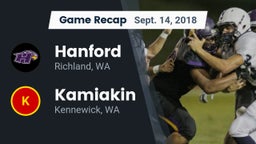 Recap: Hanford  vs. Kamiakin  2018