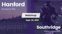 Matchup: Hanford  vs. Southridge  2018
