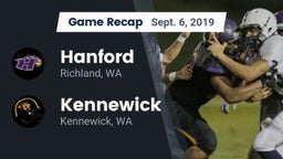 Recap: Hanford  vs. Kennewick  2019