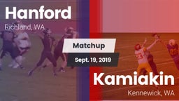 Matchup: Hanford  vs. Kamiakin  2019