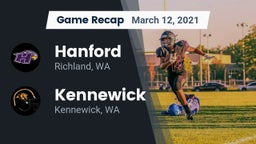 Recap: Hanford  vs. Kennewick  2021