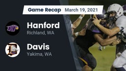 Recap: Hanford  vs. Davis  2021