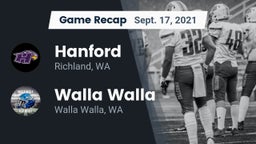 Recap: Hanford  vs. Walla Walla  2021