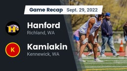 Recap: Hanford  vs. Kamiakin  2022