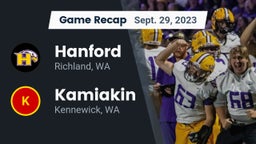 Recap: Hanford  vs. Kamiakin  2023